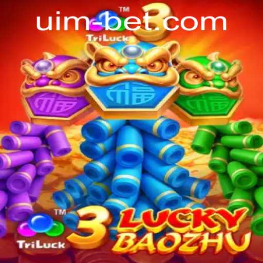 Exploring 3LuckyBaozhu: The Adventurous Online Casino Game by uimbet